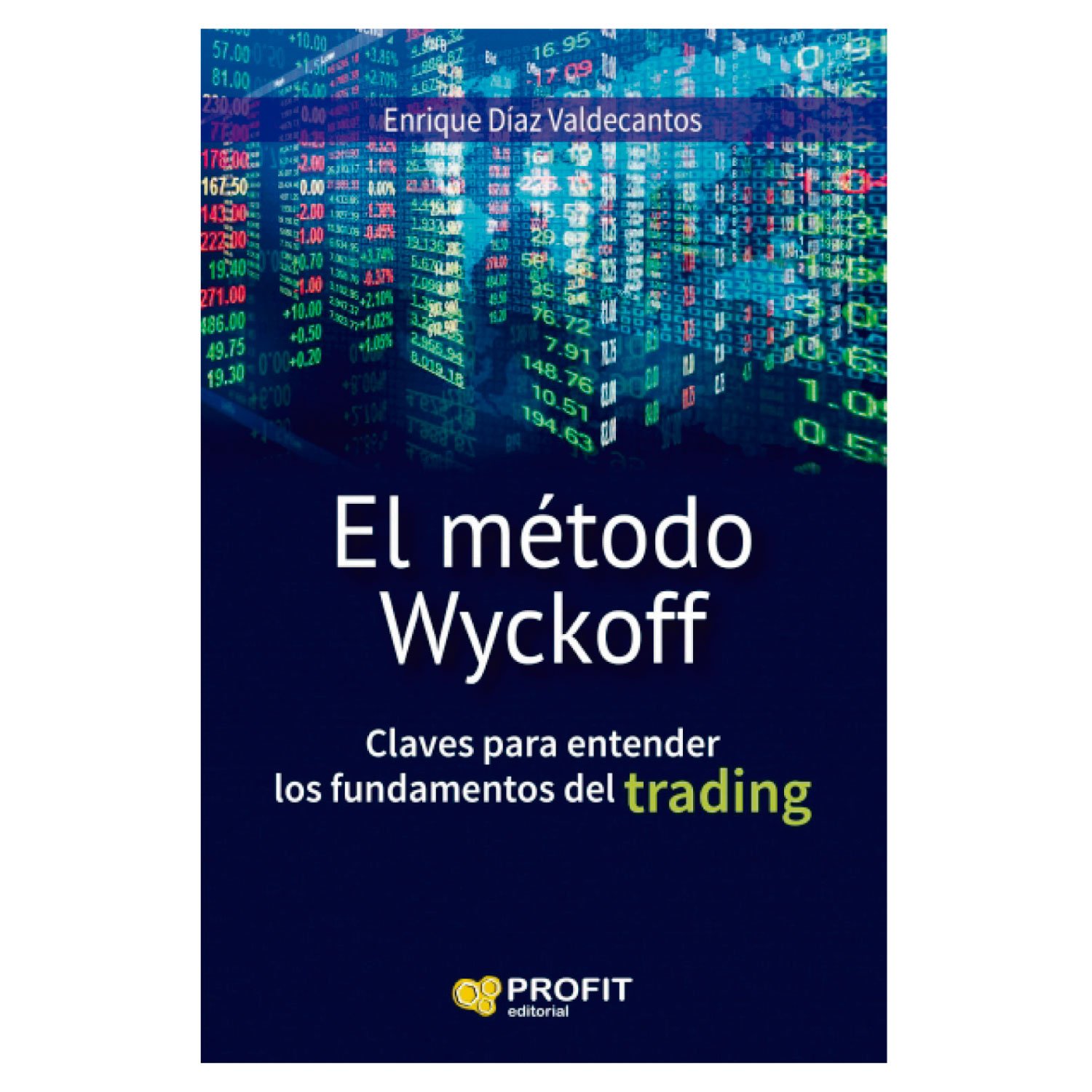 Portada de El método Wyckoff, de Enrique Díaz Valdecantos