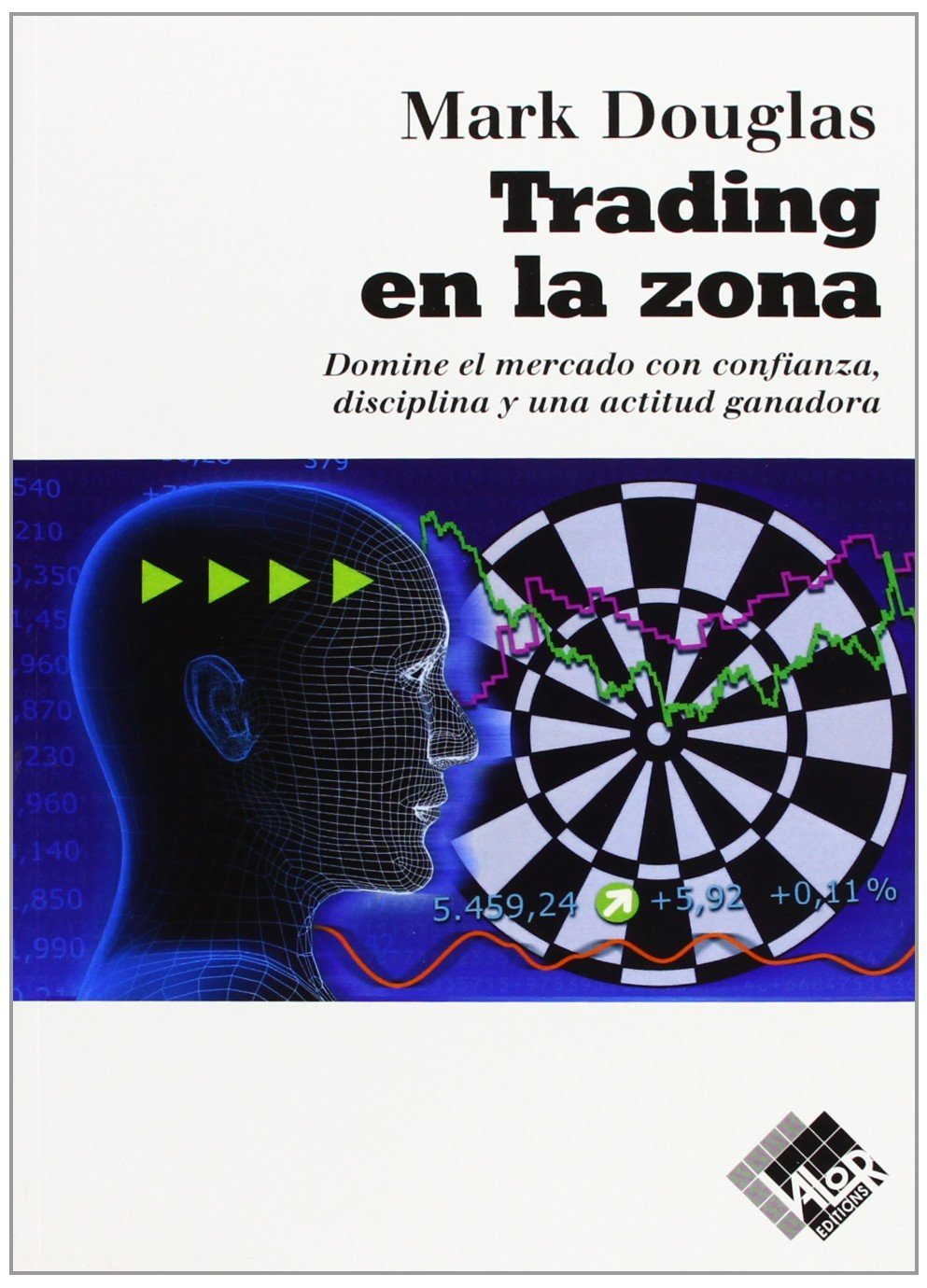Portada de Trading en la zona, de Mark Douglas